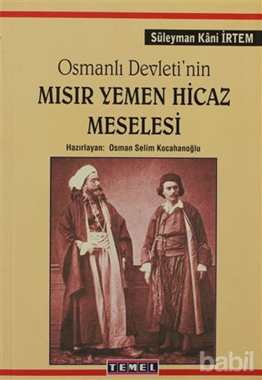Picture of Osmanlı Devleti’nin Mısır Yemen Hicaz Meselesi
