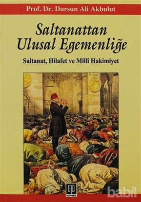 Picture of Saltanattan Ulusal Egemenliğe