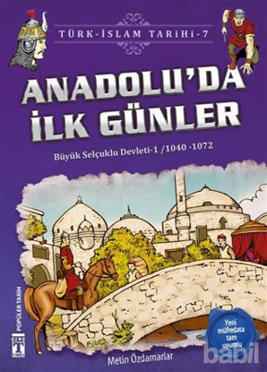 Picture of Anadolu’da İlk Günler / Türk - İslam Tarihi 7