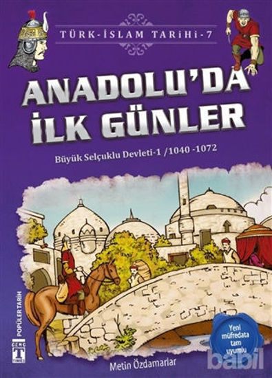 Picture of Anadolu’da İlk Günler / Türk - İslam Tarihi 7