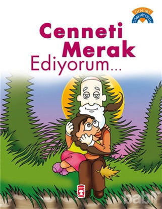 Picture of Cenneti Merak Ediyorum - Dinimi Öğreniyorum