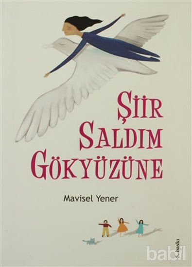 Picture of Şiir Saldım Gökyüzüne