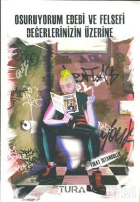 Picture of Osuruyorum Edebi ve Felsefi Değerlerinizin Üzerine