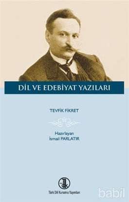 Picture of Tevfik Fikret Dil ve Edebiyat Yazıları