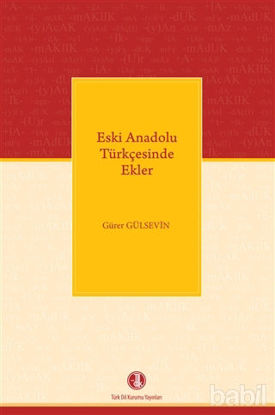 Picture of Eski Anadolu Türkçesinde Ekler