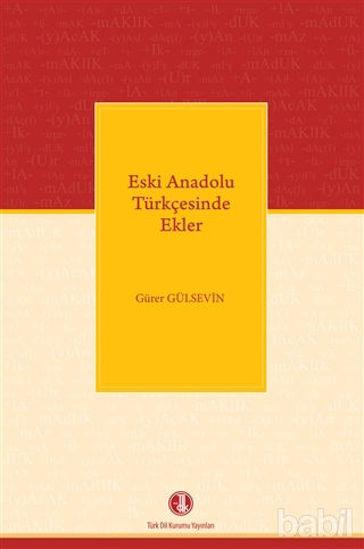 Picture of Eski Anadolu Türkçesinde Ekler
