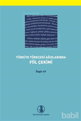 Picture of Türkiye Türkçesi Ağızlarında Fiil Çekimi