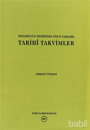 Picture of İstanbul’un Fethinden Önce Yazılmış Tarihi Takvimler