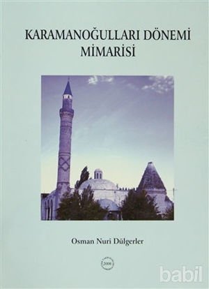 Picture of Karamanoğulları Dönemi Mimarisi