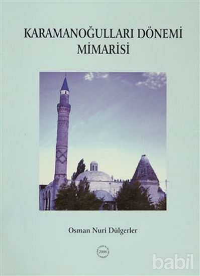 Picture of Karamanoğulları Dönemi Mimarisi