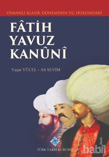Picture of Klasik Dönemin Üç Hükümdarı Fatih, Yavuz, Kanuni