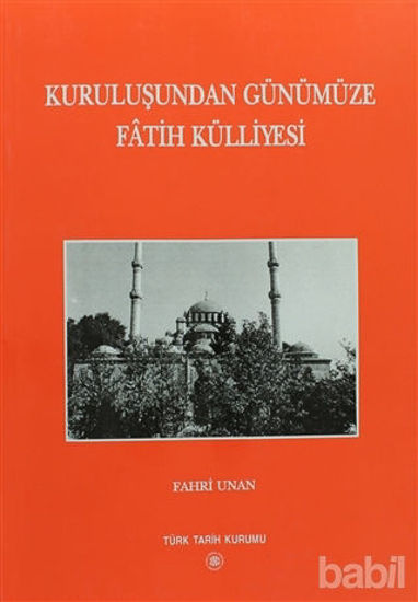Picture of Kuruluşundan Günümüze Fatih Külliyesi
