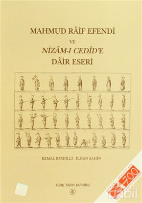 Picture of Mahmud Raif Efendi ve Nizam-ı Cedid’e Dair Eseri