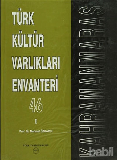 Picture of Türk Kültür Varlıkları Envanteri Kahramanmaraş - 46 (2 Cilt Takım)