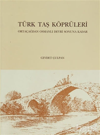 Picture of Türk Taş Köprüleri