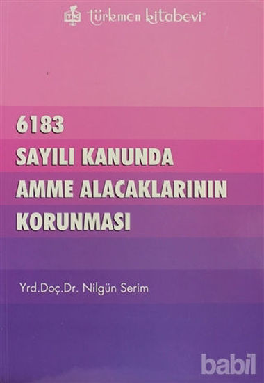 Picture of 6183 Sayılı Kanununda Amme Alacaklarının Korunması