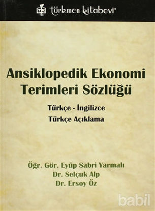 Picture of Ansiklopedik Ekonomi Terimleri Sözlüğü / Türkçe - İngilizce