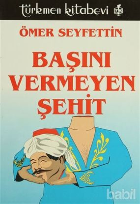 Picture of Başını Vermeyen Şehit