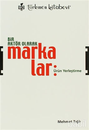 Picture of Bir Aktör Olarak Markalar