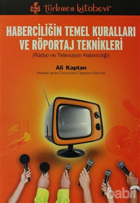 Picture of Haberciliğin Temel Kuralları ve Röportaj Teknikleri