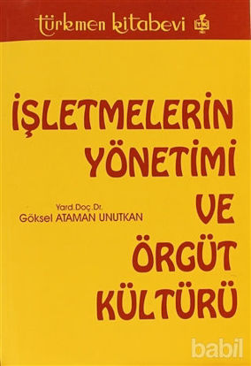 Picture of İşletmelerin Yönetimi ve Örgüt Kültürü