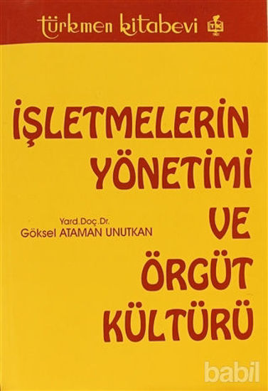 Picture of İşletmelerin Yönetimi ve Örgüt Kültürü