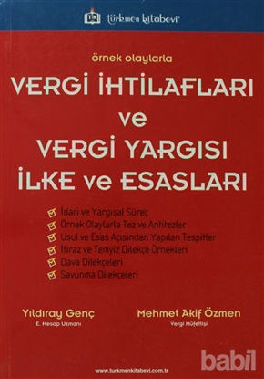 Picture of Örnek Olaylarla Vergi İhtilafları ve Vergi Yargısı İlke ve Esasları