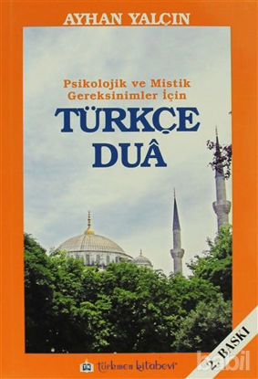 Picture of Psikolojik ve Mistik Gereksinimler İçin Türkçe Dua