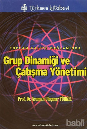Picture of Grup Dinamiği ve Çatışma Yönetimi
