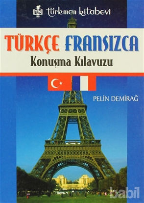 Picture of Türkçe - Fransızca Konuşma Kılavuzu