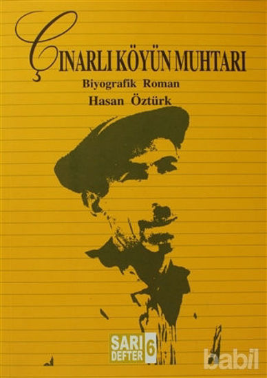 Picture of Sarı Defter 6: Çınarlı Köyün Muhtarı