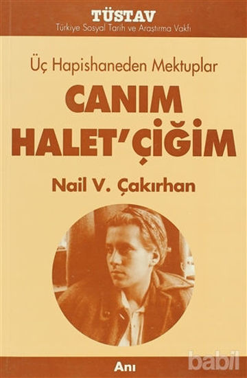 Picture of Üç Hapishaneden Mektuplar Canım Halet’çiğim