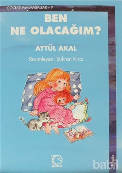Picture of Ben Ne Olacağım?