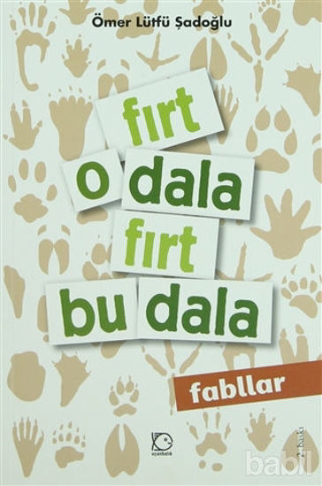 Picture of Fırt O Dala Fırt Bu Dala (Fabller)