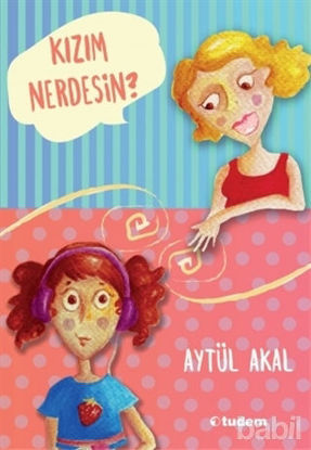 Picture of Kızım Nerdesin?