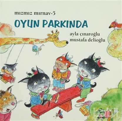 Picture of Mızmız Mırnav 5 - Oyun Parkında