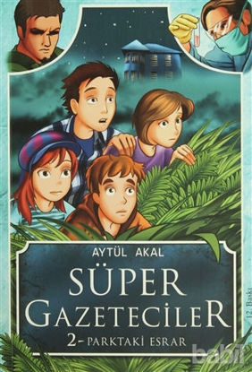 Picture of Süper Gazeteciler 2: Parktaki Esrar