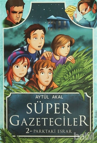 Picture of Süper Gazeteciler 2: Parktaki Esrar