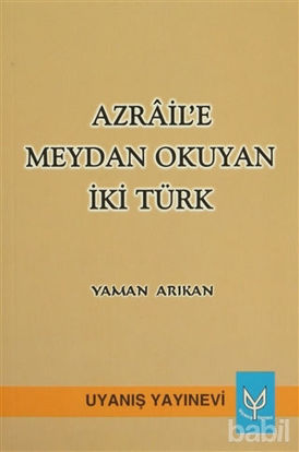 Picture of Azrail’e Meydan Okuyan İki Türk