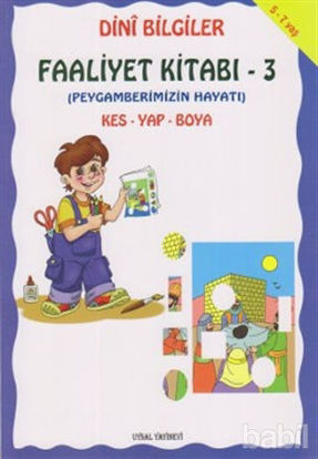 Picture of Dini Bilgiler Faaliyet Kitabı - 3 Peygamberimizin Hayatı