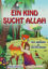 Picture of Ein Kind Sucht Allah