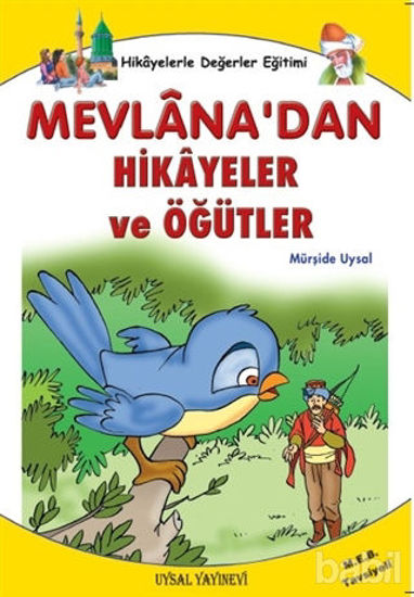 Picture of Hikayelerle Değerler Eğitimi - Mevlana’dan Hikayeler ve Öğütler