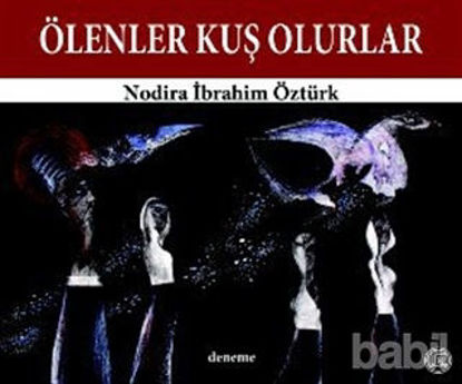 Picture of Ölenler Kuş Olurlar