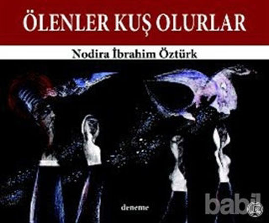 Picture of Ölenler Kuş Olurlar