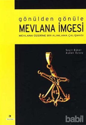 Picture of Gönülden Gönüle Mevlana İmgesi