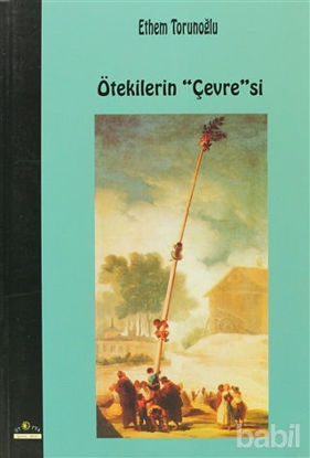 Picture of Ötekilerin Çevresi