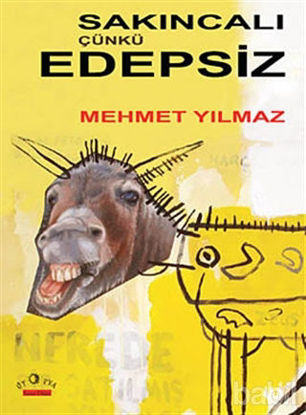 Picture of Sakıncalı, Çünkü Edepsiz