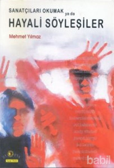 Picture of Sanatçıları Okumak ya da Hayali Söyleşiler