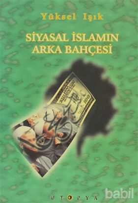 Picture of Siyasal İslamın Arka Bahçesi