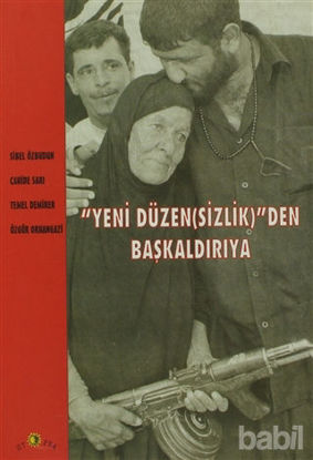 Picture of Yeni Düzen(sizlik)’den Başkaldırıya